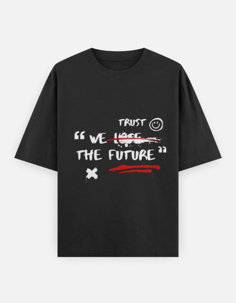 Trust the Future T-Shirt