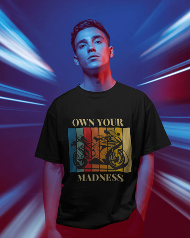 Own Your Madness-Oversized Unisex T-Shirt